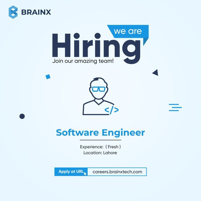Software Engineer – BrainX Technologies- Lahore